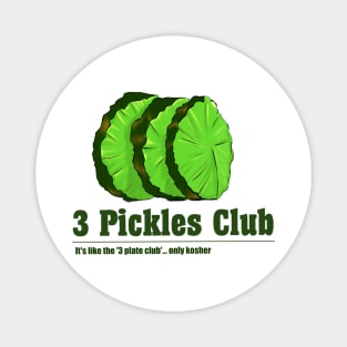 3 Pickles Club Magnet